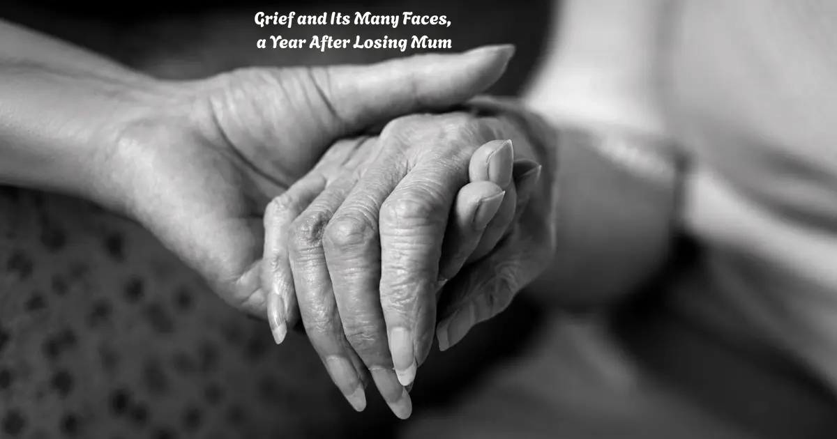 Death of my mother and grief that followed
